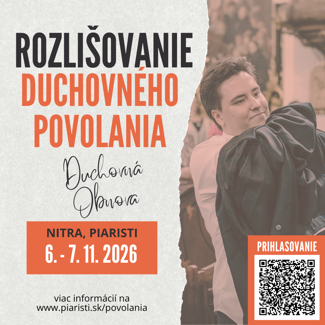 Pozvánka: Rozlišovanie duchovného povolania – Duchovná obnova, Nitra, piaristi, 6. – 7. 11. 2026